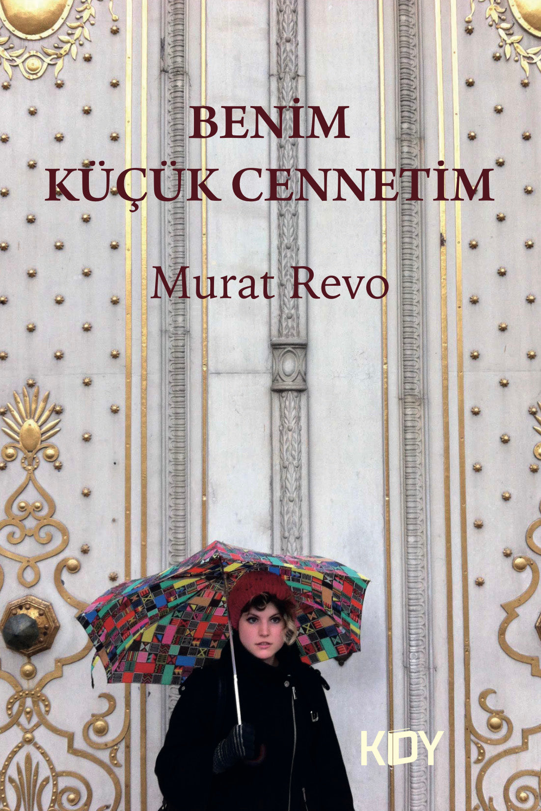 Benim Küçük Cennetim - Murat Revo kitap kapağı