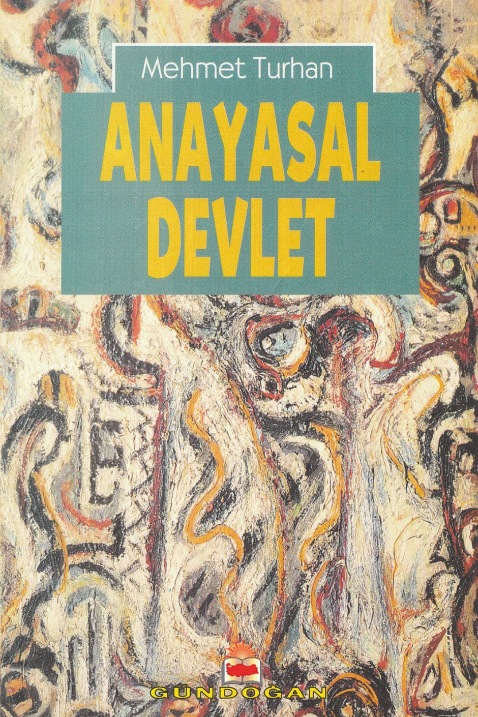Anayasal Devlet - Doç. Dr. Mehmet Turhan kitap kapağı