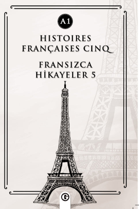 Histoires Françaises Cinq (A1) Fransızca Hikayeler 5 - Kolektif kitap kapağı
