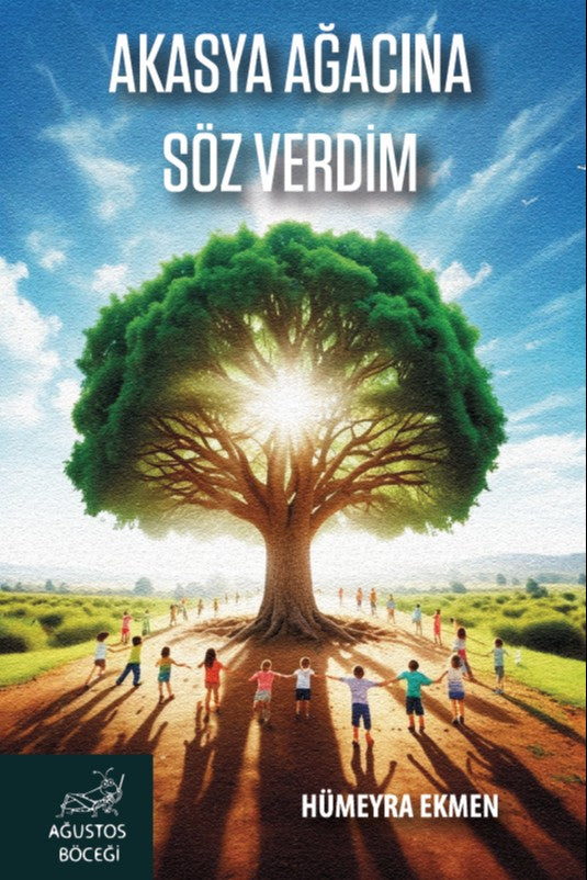 Akasya Ağacına Söz Verdim - Hümeyra Ekmen kitap kapağı