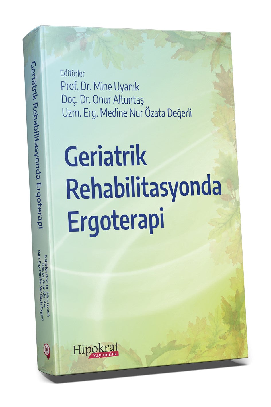 Geriatrik Rehabilitasyonda Ergoterapi - Kolektif kitap kapağı
