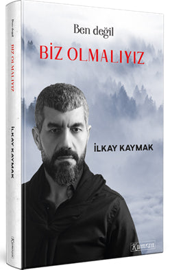 Ben Değil Biz Olmalıyız - İlkay Kaymak kitap kapağı