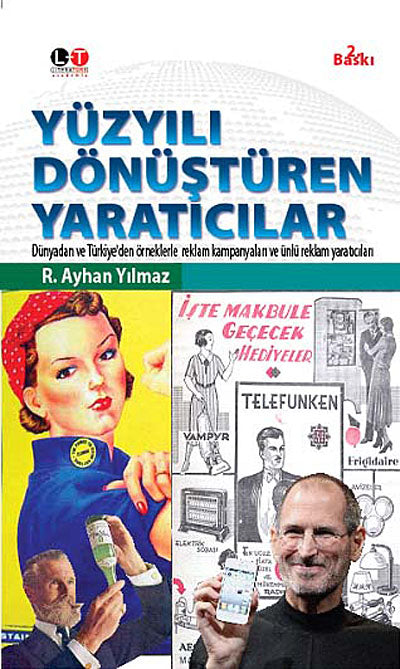 Yüzyılı Dönüştüren Yaratıcılar - Doç. Dr. R. Ayhan Yılmaz kitap kapağı