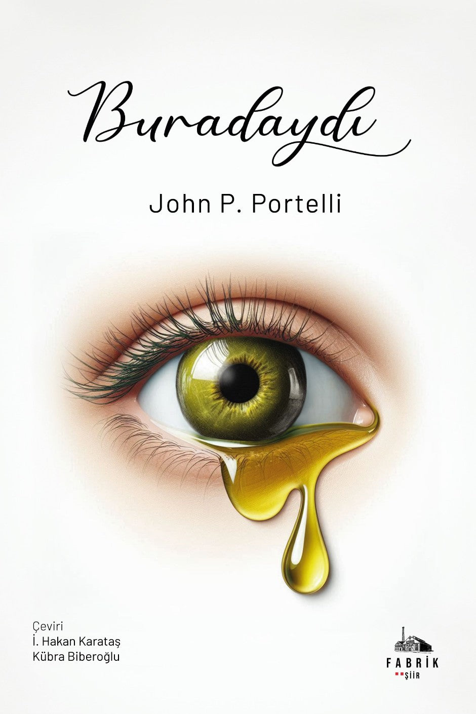 Buradaydı - John P. Portelli kitap kapağı