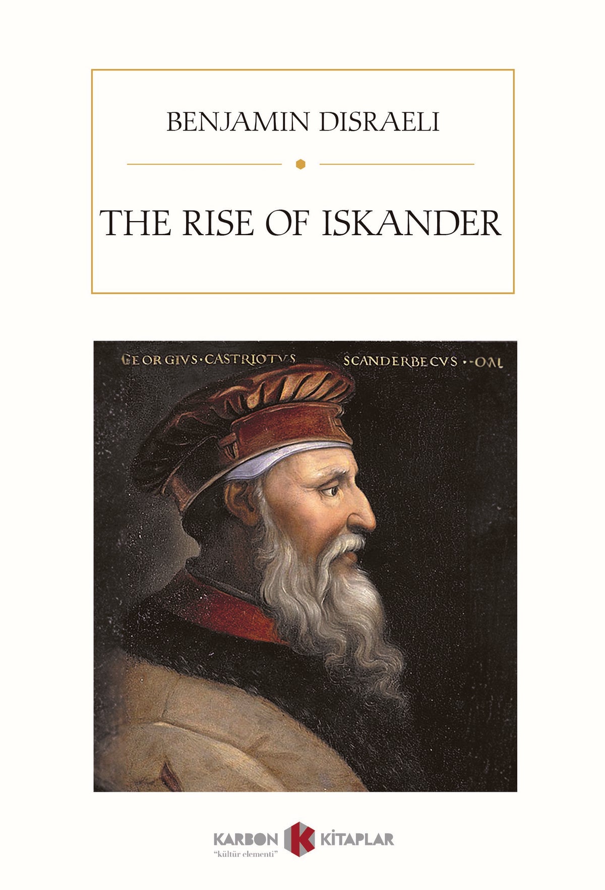 The Rise of Iskander - Benjamin Disraeli kitap kapağı