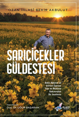 Sarıçiçekler Güldestesi - Uğur Başaran kitap kapağı