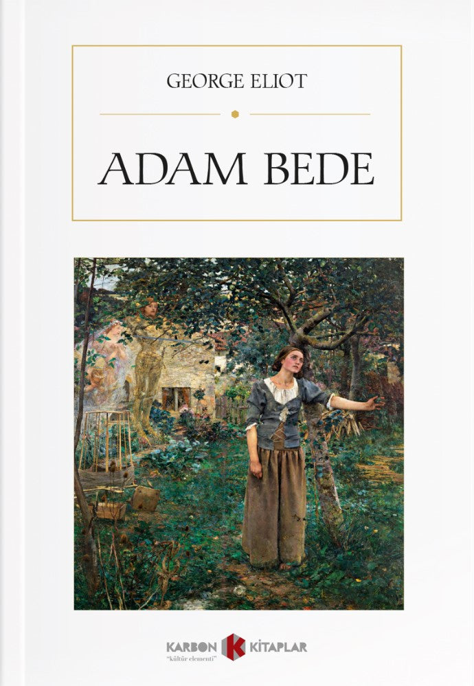 Adam Bede - George Eliot kitap kapağı