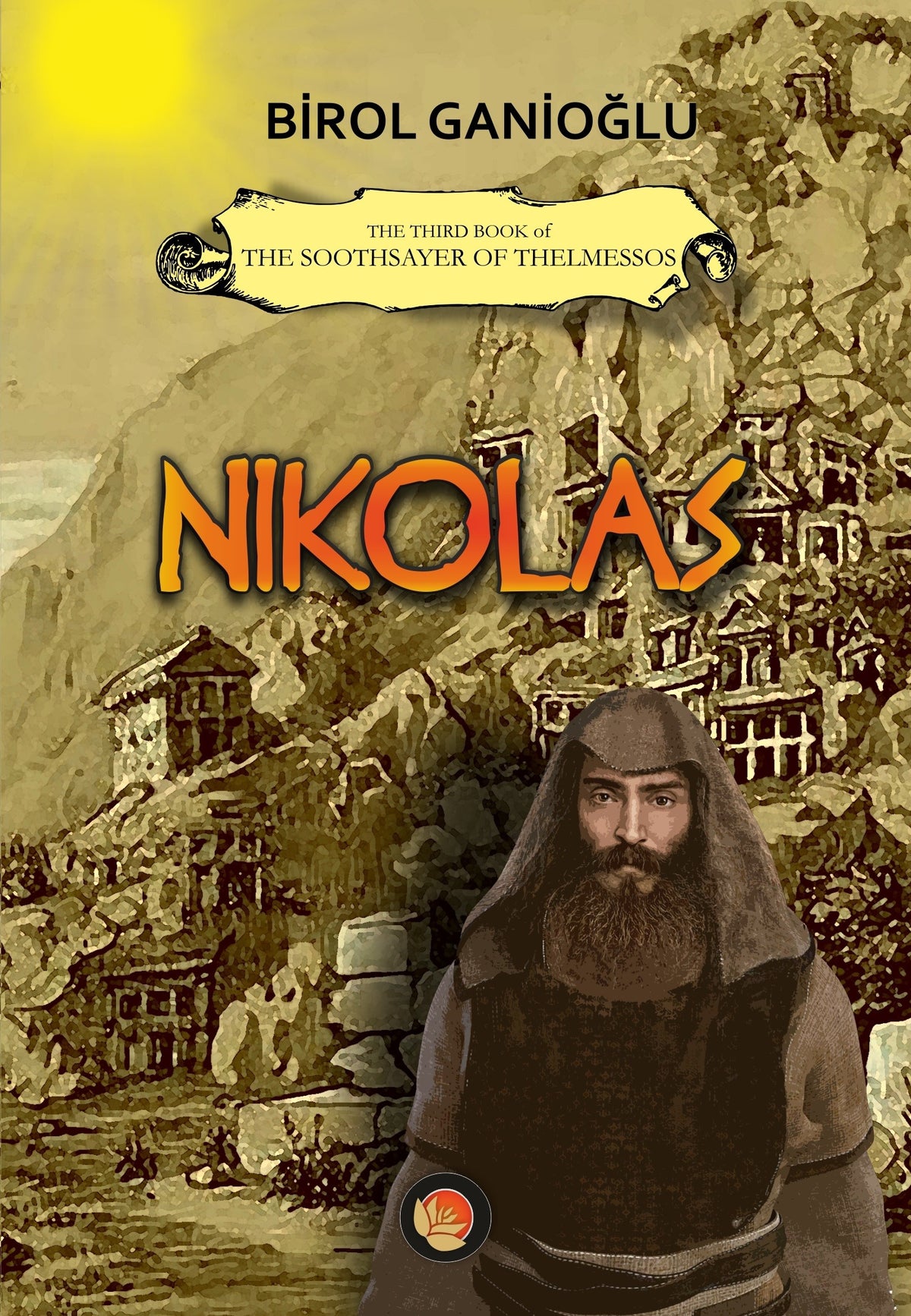 Nikolas The Third Book of The Soothsayer of Thelmessos - Birol Ganioğlu kitap kapağı