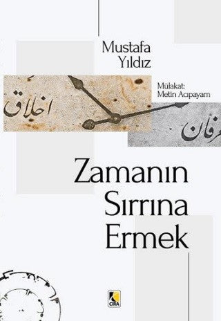 Zamanın Sırrına Ermek - Mustafa Yıldız kitap kapağı