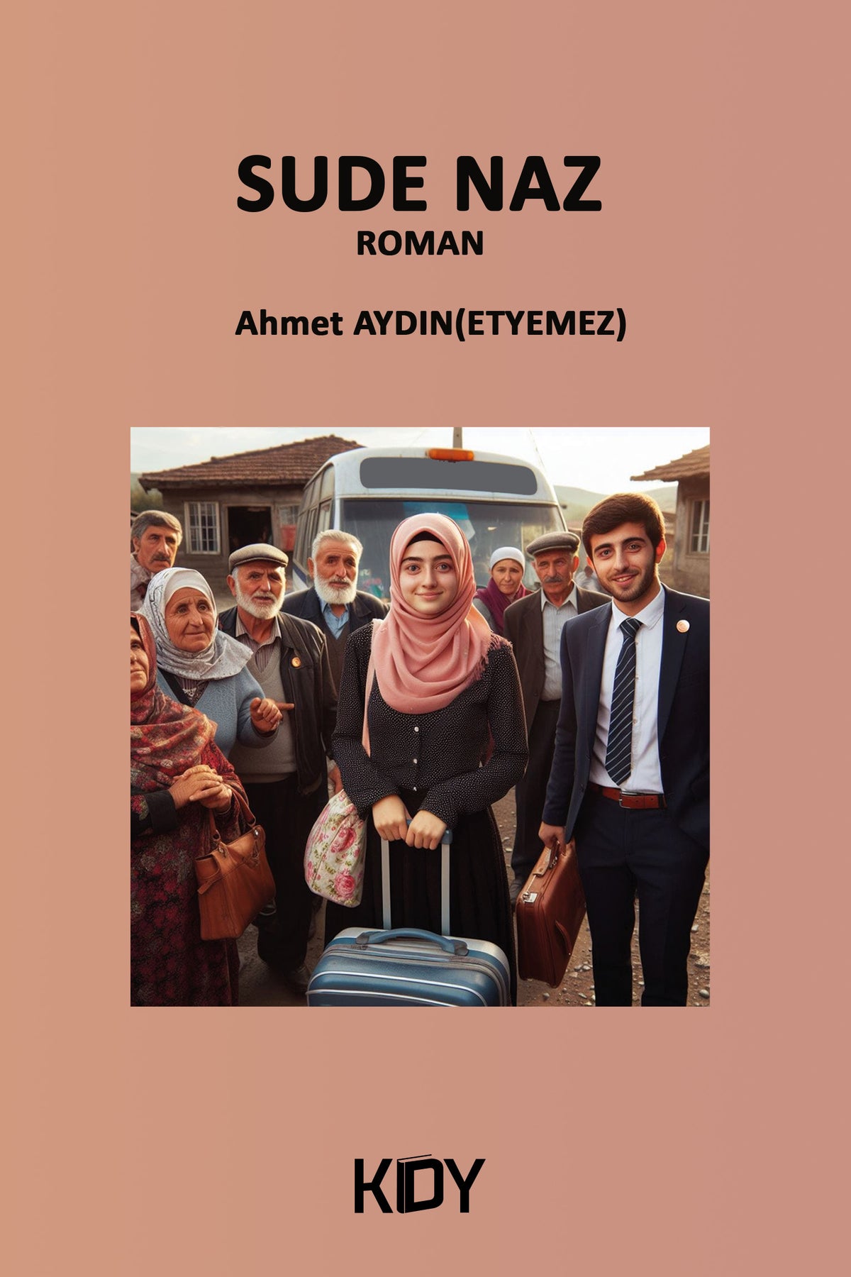 Sude Naz - Ahmet Aydın (Etyemez) kitap kapağı