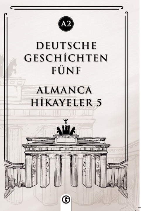 Deutsche Geschichten Fünf (A2) Almanca Hikayeler 5 - Kolektif kitap kapağı