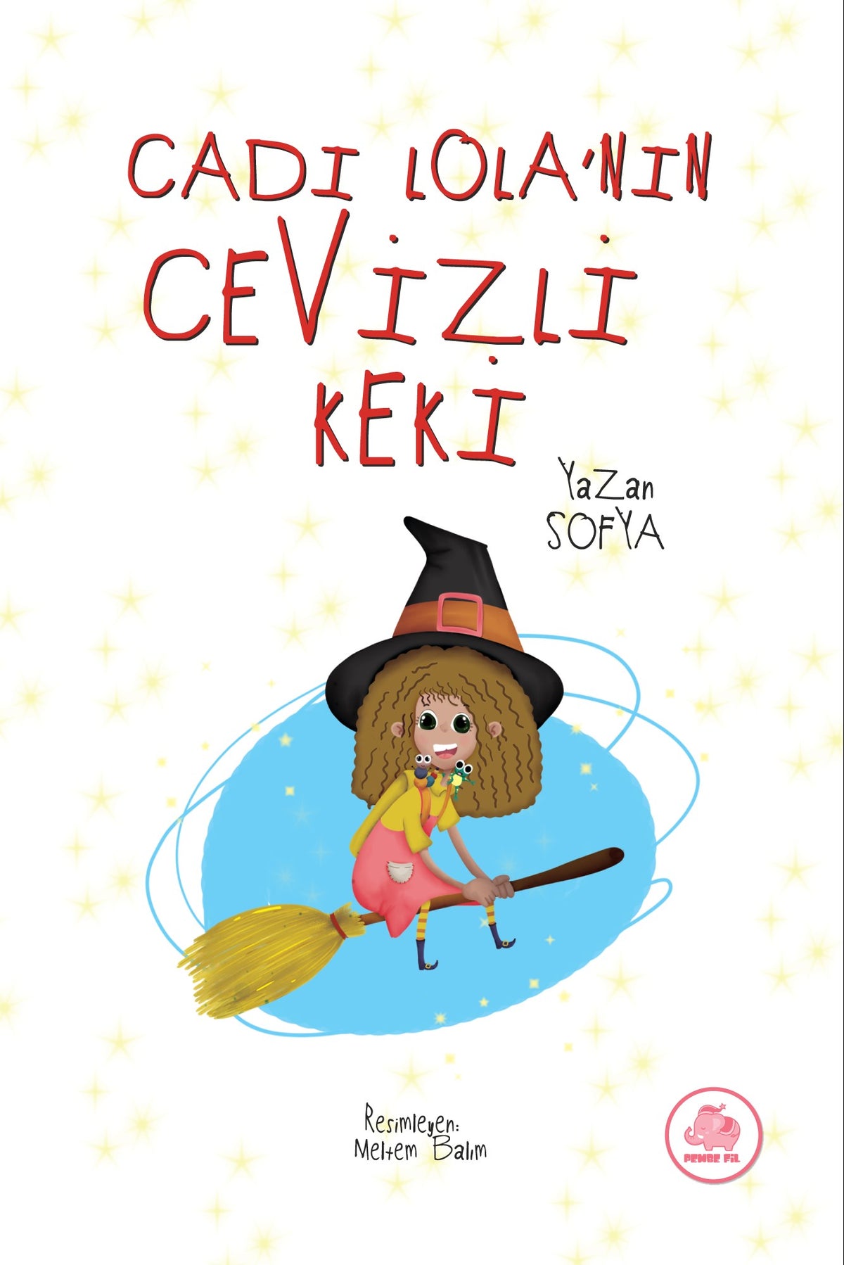 Cadı Lola'nın Cevizli Keki Eser Alt Başlığı - Sofya kitap kapağı