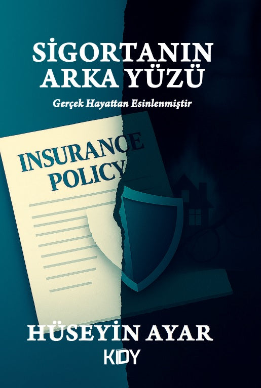 Sigortanın Arka Yüzü - Hüseyin Ayar kitap kapağı