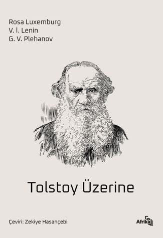 Tolstoy Üzerine - Rosa Luxemburg, V.İ. Lenin kitap kapağı
