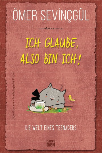 Ich Glaube, Also Bin Ich - Ömer Sevinçgül kitap kapağı