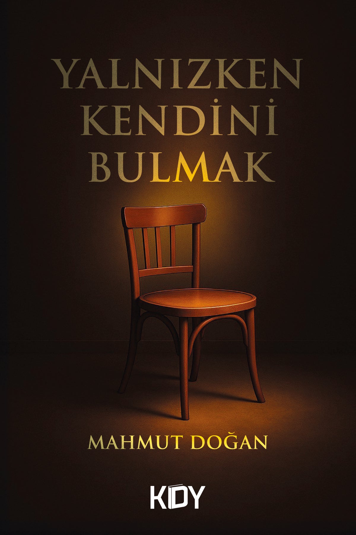 Yalnızken Kendini Bulmak - Mahmut Doğan kitap kapağı