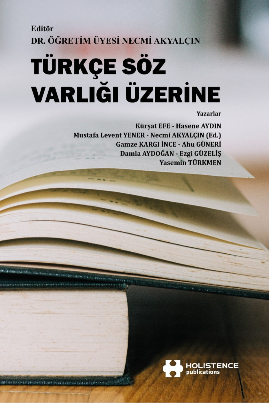 Türkçe Söz Varlığı Üzerine - Necmi Akyalçın kitap kapağı