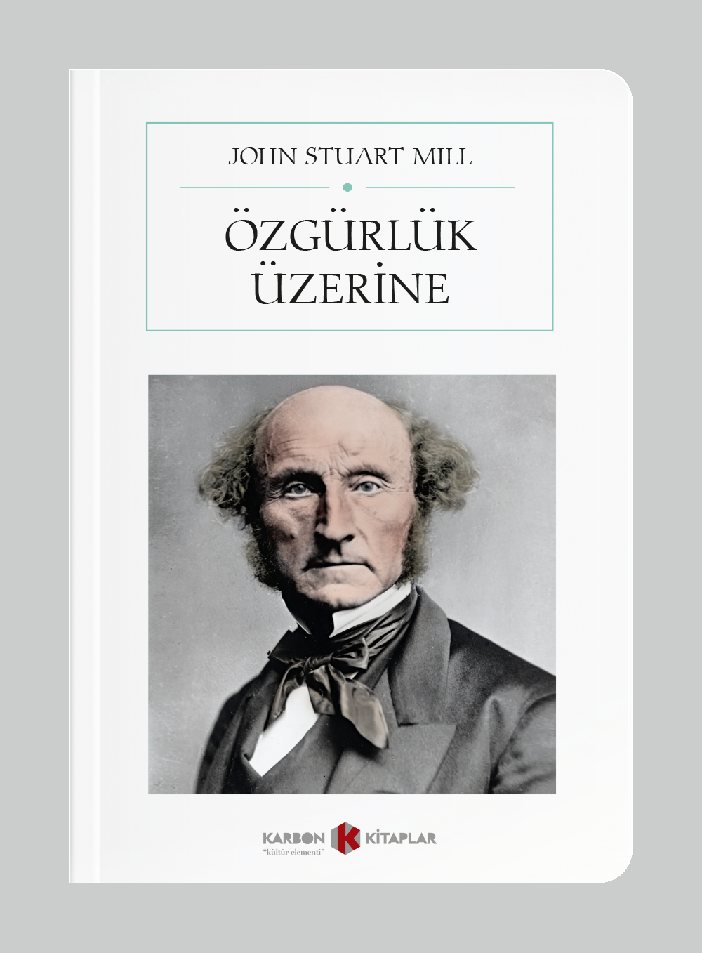 Özgürlük Üzerine (Cep Boy) (Tam Metin) - John Stuart Mill kitap kapağı