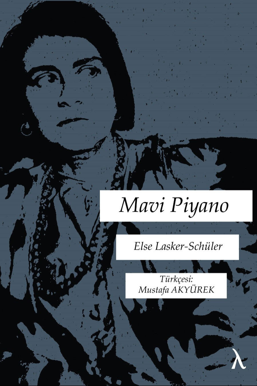 Mavi Piyano - Else Lasker-Schüler kitap kapağı