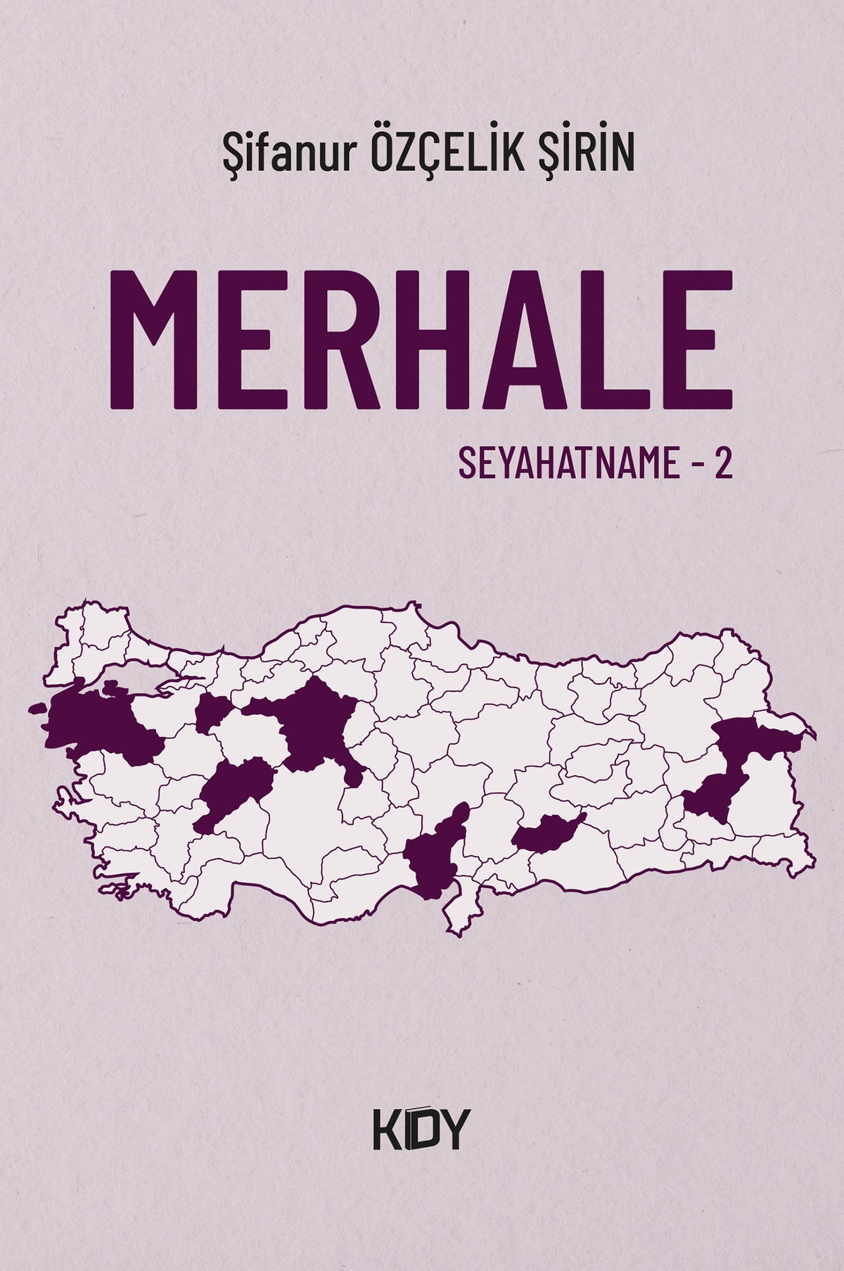 Merhale 2 - Şifanur Özçelik Şirin kitap kapağı