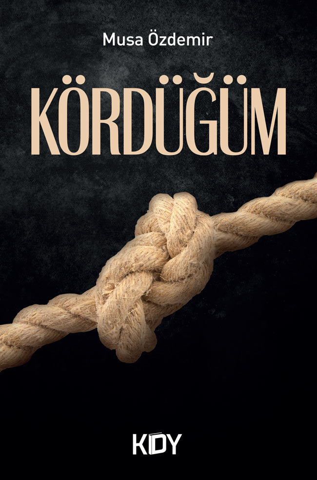 Kördüğüm - Musa Özdemir kitap kapağı