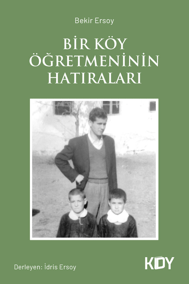Bir Köy Öğretmeninin Hatıraları - İdris Ersoy kitap kapağı