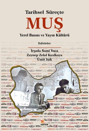 Tarihsel Süreçte Muş Yerel Basını ve Yayın Kültürü - İrşad Sami Yuca kitap kapağı