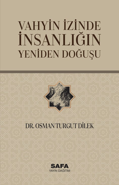 Vahyin İzinde İnsanlığın Doğuşu - Dr. Osman Turgut Dilek kitap kapağı