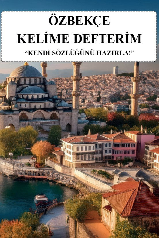 Özbekçe Kelime Defterim Kendi Sözlüğünü Hazırla - Kolektif kitap kapağı