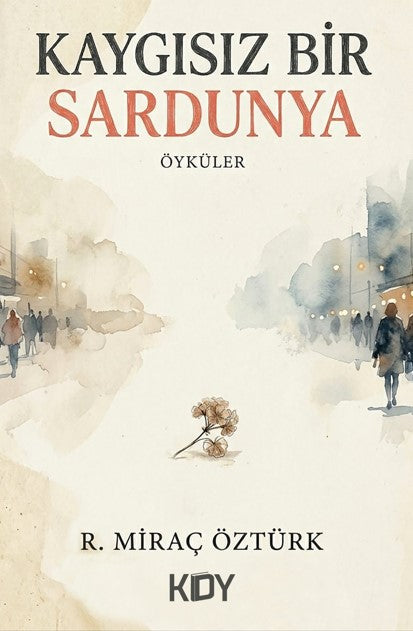 Kaygısız Bir Sardunya - R. Miraç Öztürk kitap kapağı