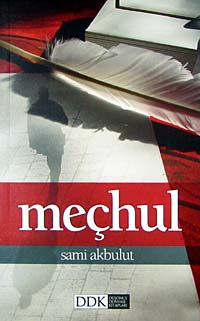 Meçhul - Sami Akbulut kitap kapağı