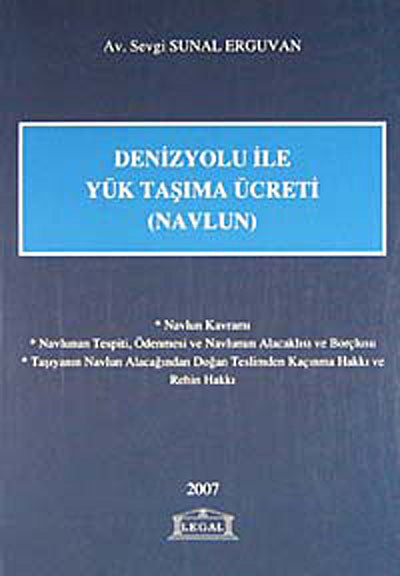 Denizyolu ile Yük Taşıma Ücreti (Navlun) - Av. Sevgi Sunal Erguvan kitap kapağı