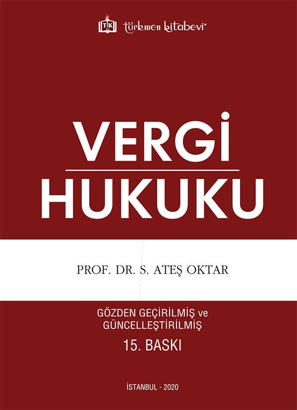 Vergi Hukuku - Prof. Dr. S. Ateş Oktar kitap kapağı