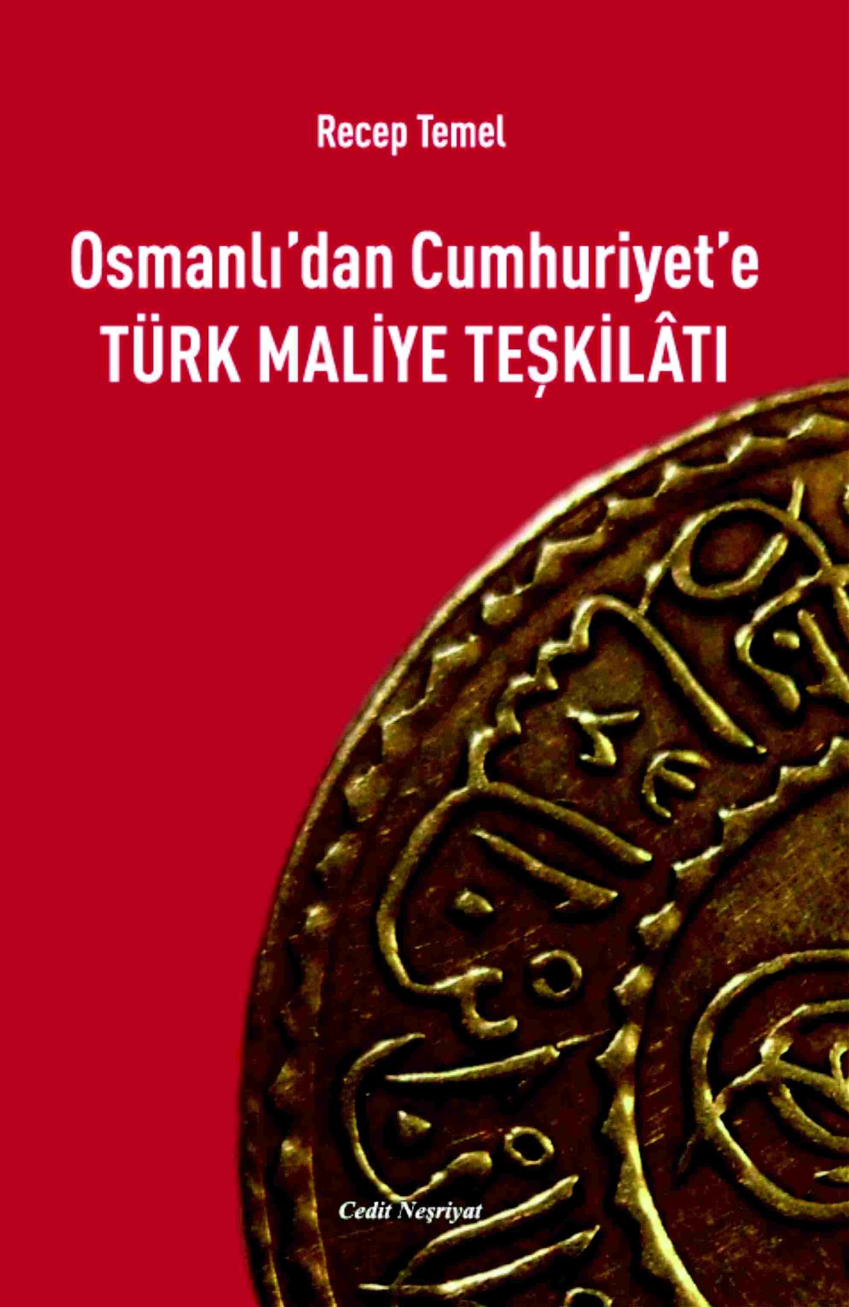 Osmanlı'dan Cumhuriyet'e Türk Maliye Teşkilatı - Recep Temel kitap kapağı