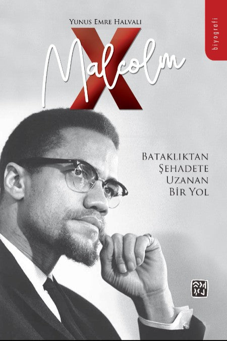 Malcolm X - Yunus Emre Halvalı kitap kapağı