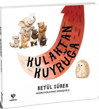 Kulaktan Kuyruğa - Betül Sürek kitap kapağı