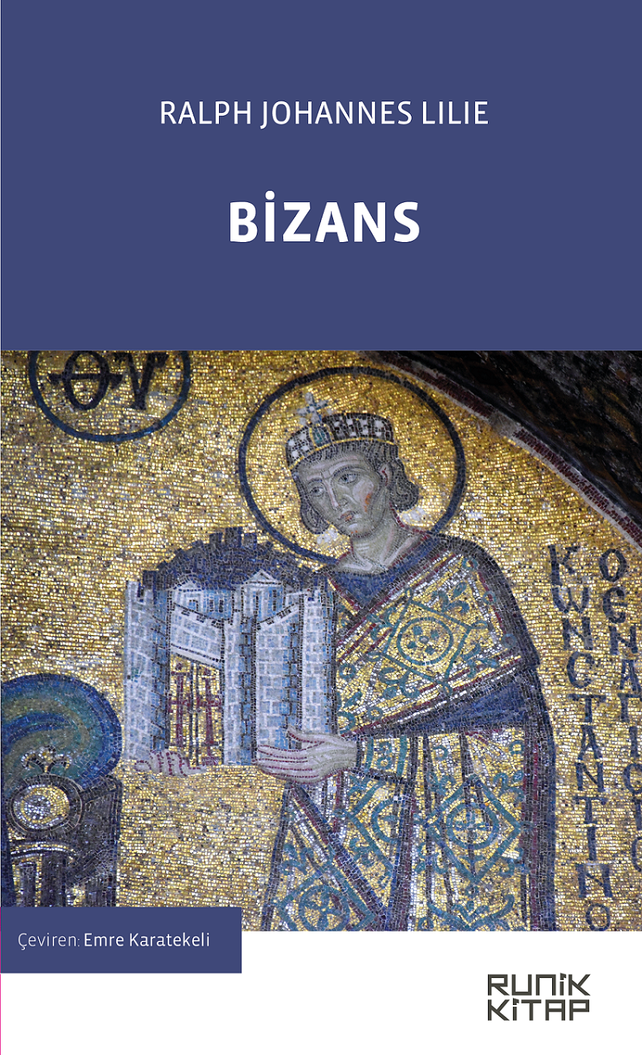 Bizans Doğu Roma İmparatorluğu'nun Tarihi 326-1453 - Ralph Johannes Lilie kitap kapağı