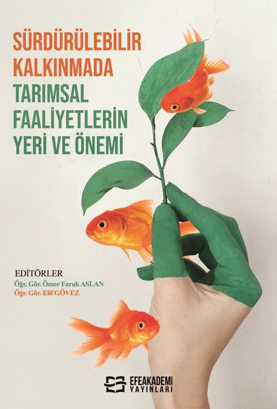 Sürdürülebilir Kalkınmada Tarımsal Faaliyetlerin Yeri ve Önemi - Dr. Ömer Faruk Aslan kitap kapağı