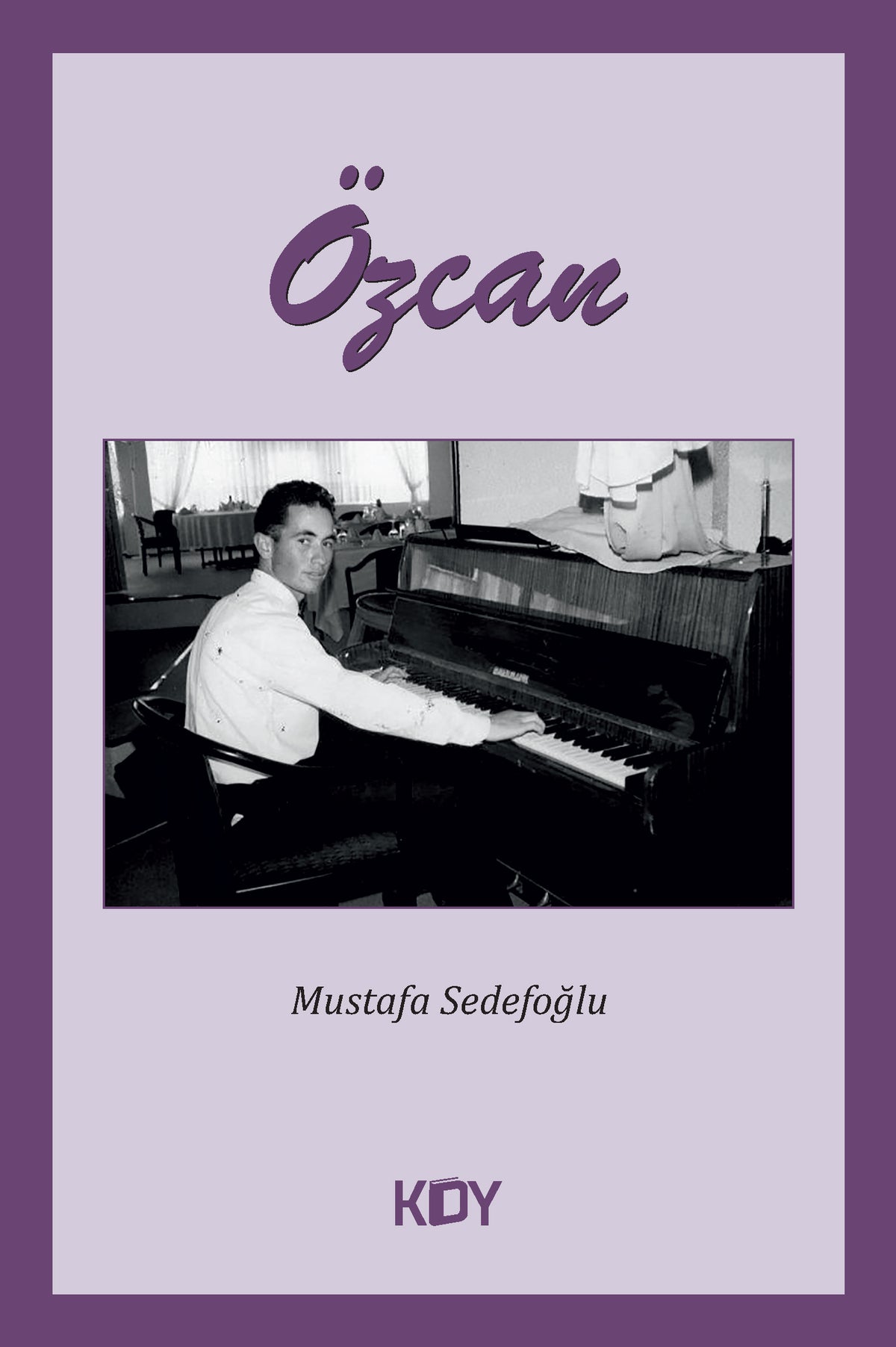 Özcan - Mustafa Sedefoğlu kitap kapağı