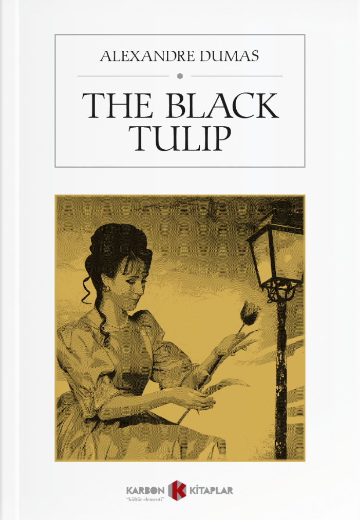 The Black Tulip - Alexandre Dumas kitap kapağı