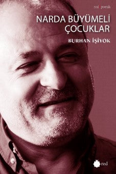 Narda Büyümeli Çocuklar - Burhan İşiyok kitap kapağı