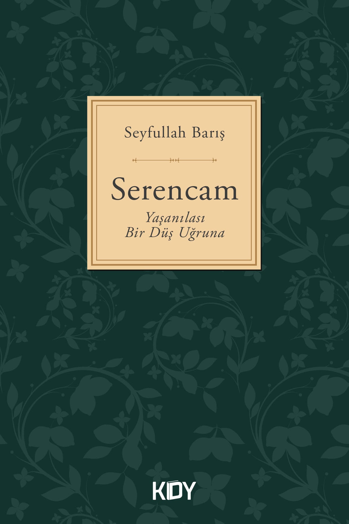 Serencam - Seyfullah Barış kitap kapağı
