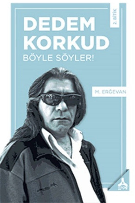 Dedem Korkud, Böyle Söyler! 2. Bitik - M. Erğevan kitap kapağı