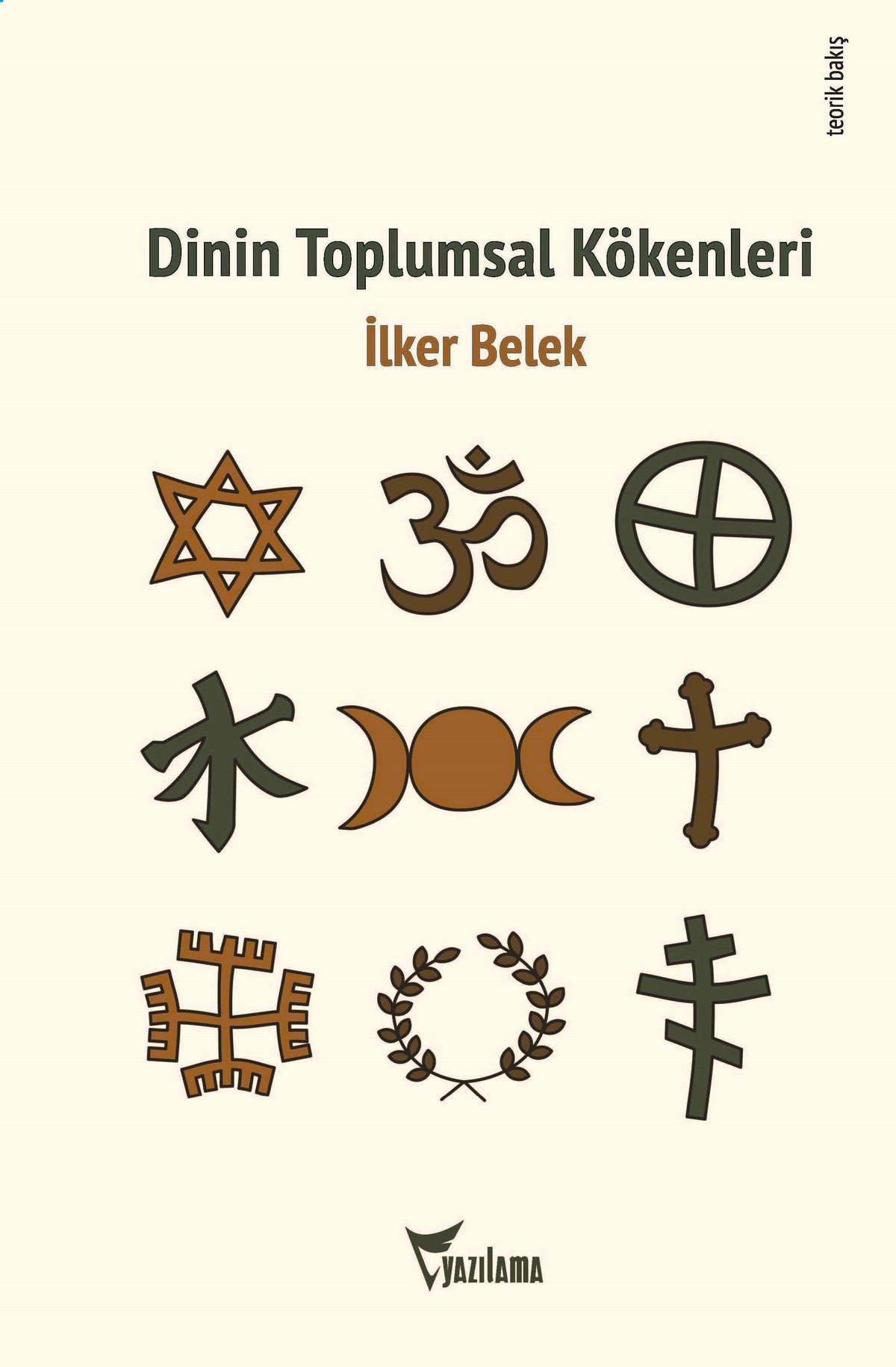 Dinin Toplumsal Kökenleri - İlker Belek kitap kapağı