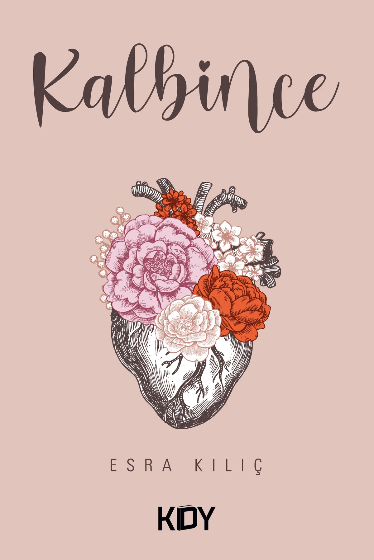 Kalbince - Esra Kılıç kitap kapağı