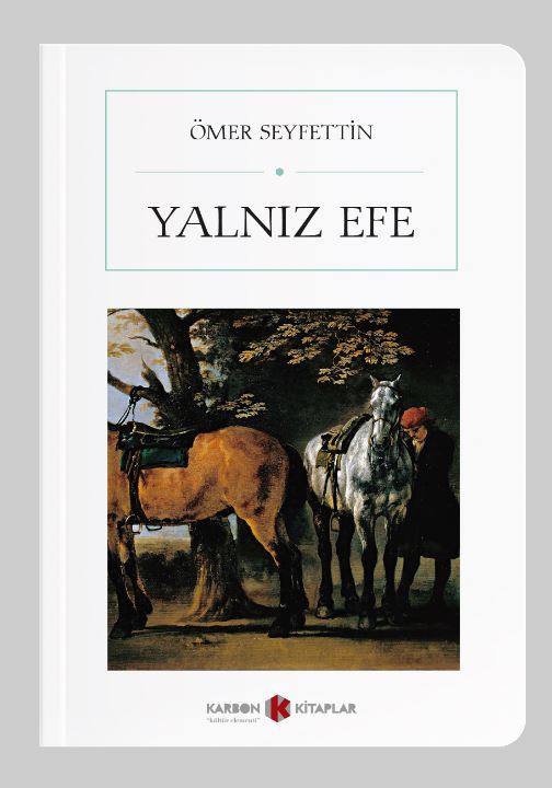 Yalnız Efe (Cep Boy) (Tam Metin) - Ömer Seyfettin kitap kapağı