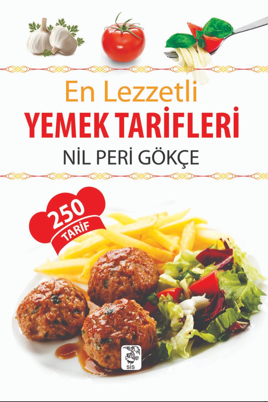 En Lezzetli Yemek Tarifleri - Nil Peri Gökçe kitap kapağı