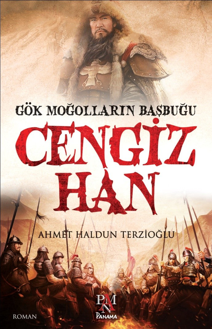 Gök Moğolların Başbuğu: Cengiz Han - Ahmet Haldun Terzioğlu kitap kapağı