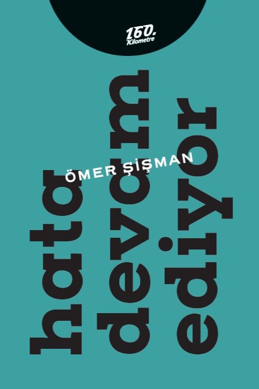Hata Devam Ediyor - Ömer Şişman kitap kapağı