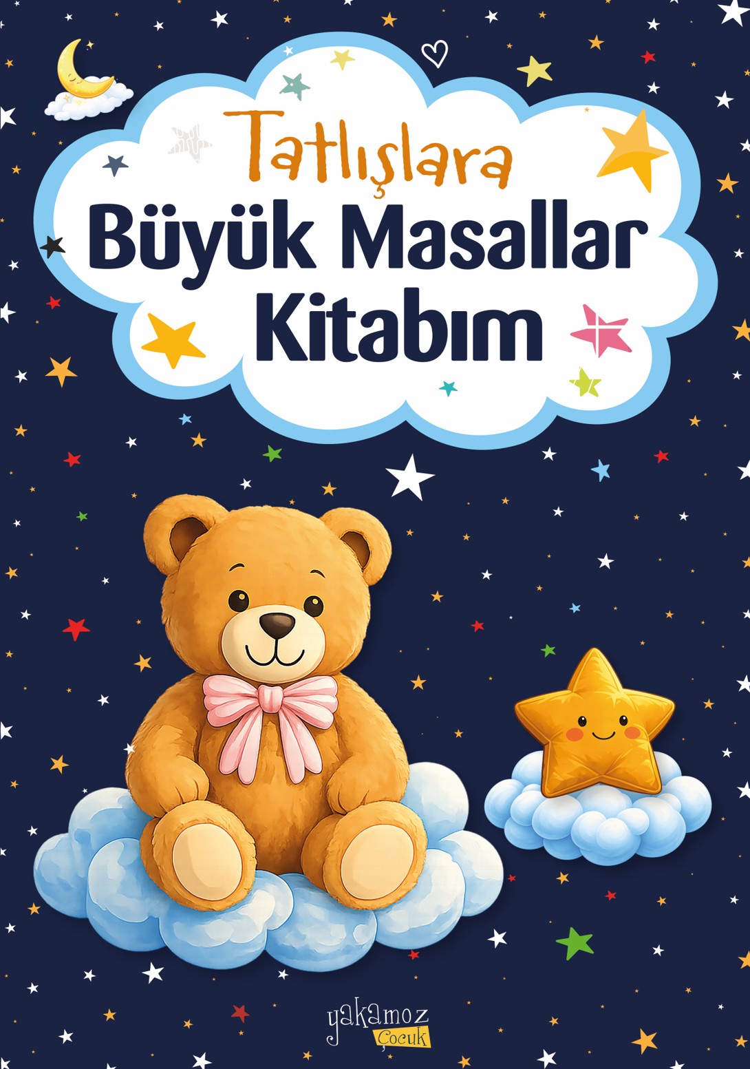 Tatlışlara Büyük Masallar Kitabım - Zehra Bostancı kitap kapağı